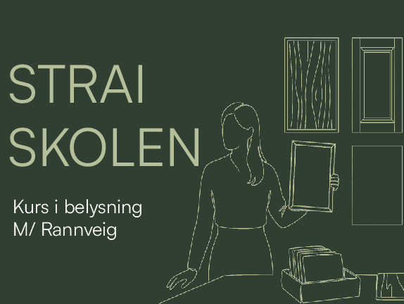 Grunnkurs i belysning på Strai